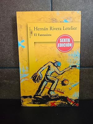 Imagen del vendedor de El Fantasista. Hernn Rivera Letelier. a la venta por Lauso Books