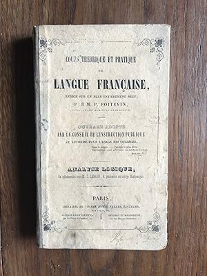 Seller image for Cours THEORIQUE ET PRATIQUE DE LANGUE FRANCAISE for sale by Dmons et Merveilles