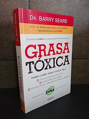 Imagen del vendedor de Grasa txica: Cuando la grasa buena se vuelve mala. Barry Sears. a la venta por Lauso Books