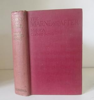 Seller image for The Marne and After. A Companion Volume to 'The Retreat from Mons' for sale by BRIMSTONES