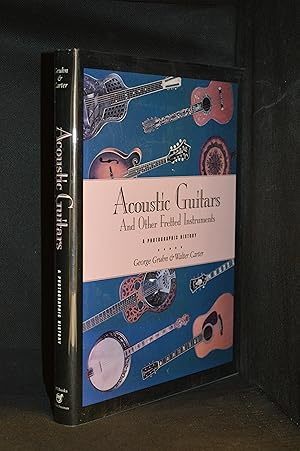 Bild des Verkufers fr Acoustic Guitars; And Other Fretted Instruments; A Photographic History zum Verkauf von Burton Lysecki Books, ABAC/ILAB