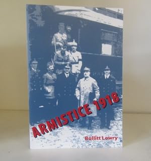 Seller image for Armistice 1918 for sale by BRIMSTONES