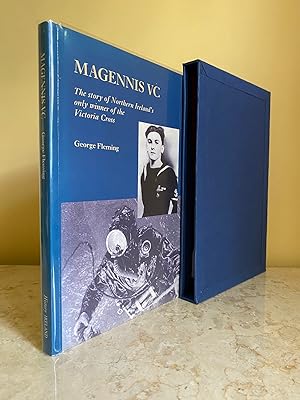 Image du vendeur pour Magennis VC | The Story of Northern Ireland Only Winner of the Victoria Cross (Signed) + 130th Anniversary of the Institution of the Victoria Cross (Double Signed) by Ian Fraser V.C. and James J. Magennis V.C. mis en vente par Little Stour Books PBFA Member