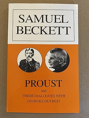 Imagen del vendedor de Proust and Three Dialogues with Georges Duthuit a la venta por BBBooks