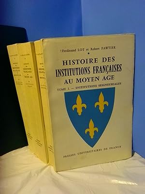 Histoire des Institutions Francaises au Moyen Age (3 Volumes)