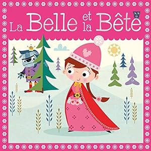 Seller image for LA BELLE ET LA BETE - NOUVELLE EDITION (COLL. MES PETITS CONTES CLASSIQUES) for sale by Dmons et Merveilles