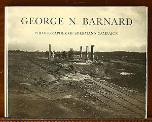 Seller image for George N. Barnard: Photographer of Sherman's Campaign for sale by grinninglion