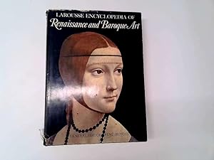 Seller image for Larousse Encyclopedia of Renaissance and Baroque Art Art and Mankind for sale by Goldstone Rare Books