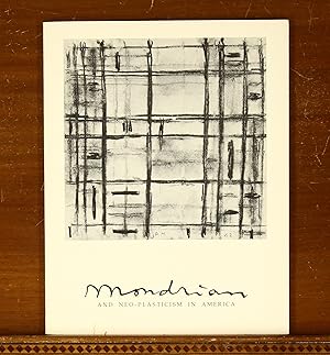 Image du vendeur pour Mondrian and Neo-Plasticism in America. Exhibition Catalog, Yale University Art Gallery, 1979 mis en vente par grinninglion