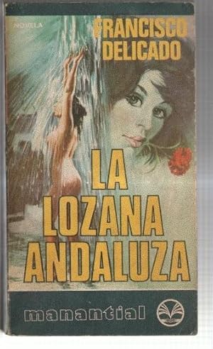 Seller image for Coleccion Manantial: La lozana andaluza for sale by El Boletin