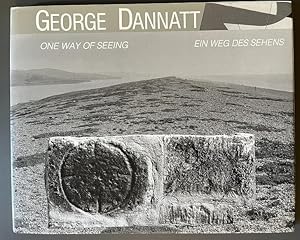 George Dannatt: One way of Seeing/Ein Weg des Sehens