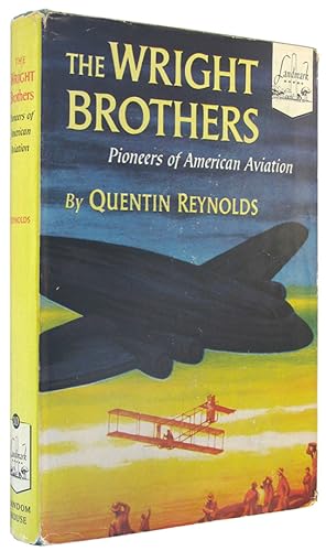 Seller image for The Wright Brothers: Pioneers of American Aviation (Landmark Books, Number 10). for sale by The Bookworm