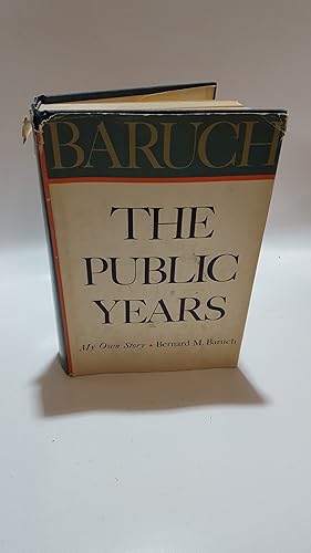 Immagine del venditore per Baruch: The Public Years venduto da Cambridge Rare Books