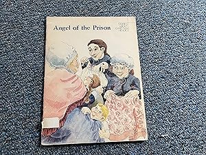 Seller image for Angel of the Prison: A Story About Elizabeth Fry (Stories About Christian Heroes) for sale by Betty Mittendorf /Tiffany Power BKSLINEN