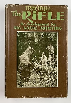 Seller image for Rifle: Its development for Big Game Hunting for sale by Stellar Books & Ephemera, ABAA