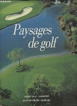 Bild des Verkufers fr Paysages de golf zum Verkauf von Le-Livre