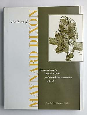 Heart of Maynard Dixon Conversations with Herald R. Clark and other related correspondence, 1937-...