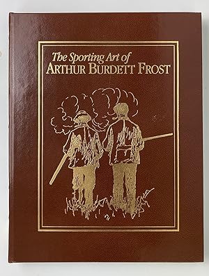 Sporting Art of Arthur Burdett Frost
