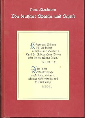 Von deutscher Sprache und Schrift - Gründe für die Pflege der deutschen Sprache und den Erhalt de...