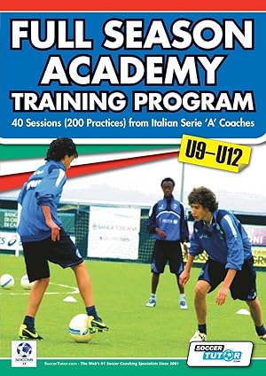 Bild des Verkufers fr Full Season Academy Training Program U9-12 - 40 Sessions (200 Practices) from Italian Serie \ a\ Coaches zum Verkauf von moluna