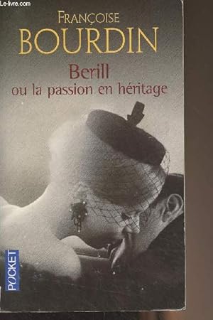 Image du vendeur pour Berill ou la passion en hritage - "Pocket" n13239 mis en vente par Le-Livre