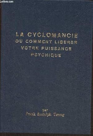 Bild des Verkufers fr La cyclomancie- Comment librer votre puissance psychique zum Verkauf von Le-Livre