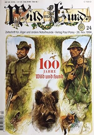 100 Jahre Wild und Hund. Zeitschrift für Jäger und andere Naturfreunde. Nr. 24.
