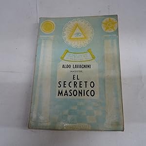 Bild des Verkufers fr LA MOSONERIA REVELADA: EL SECRETO MASONICO. zum Verkauf von Librera J. Cintas