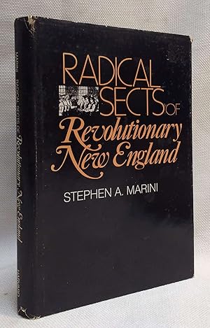 Radical Sects of Revolutionary New England