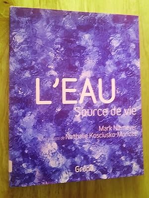 Seller image for L'eau, Source De Vie for sale by Livresse