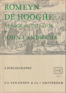 Romeyn de Hooghe (1645 - 1708) as book illustrator. A bibliography