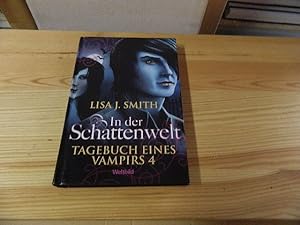 Seller image for Tagebuch eines Vampirs. Lisa J. Smith. Aus dem Amerikan. von Ingrid Gross. [Neu bearb. von: Kerstin Windisch] for sale by Versandantiquariat Schfer