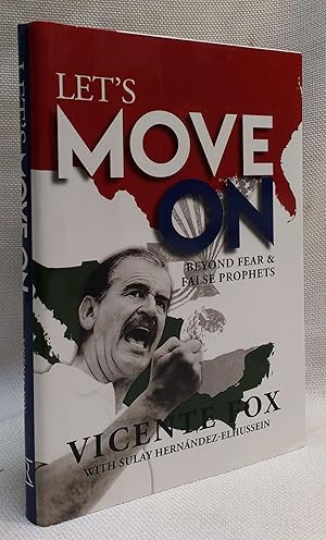 Imagen del vendedor de Let's Move On: Beyond Fear & False Prophets a la venta por Book House in Dinkytown, IOBA