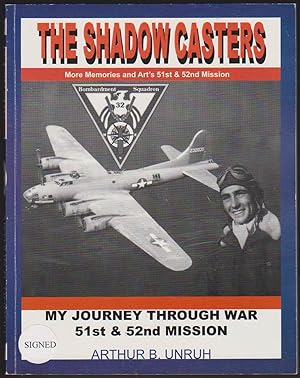 Seller image for THE SHADOW CASTERS My Journey through War & My 51St Mission for sale by Easton's Books, Inc.