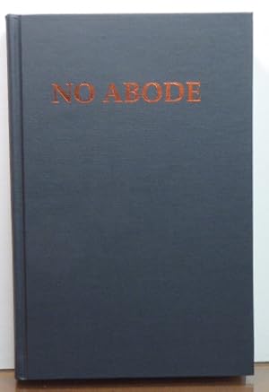 Seller image for NO ABODE for sale by RON RAMSWICK BOOKS, IOBA