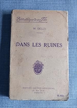 Immagine del venditore per Dans les ruines venduto da Librairie Ancienne Zalc