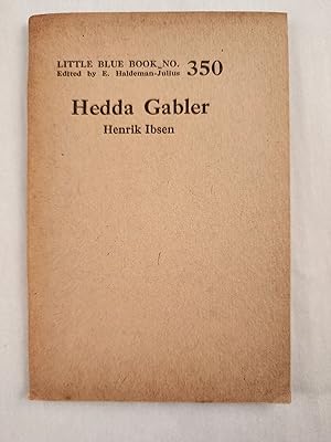 Seller image for Hedda Gabler Little Blue Book No. 350 for sale by WellRead Books A.B.A.A.