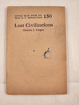 Bild des Verkufers fr Lost Civilizations Little Blue Book No. 150 zum Verkauf von WellRead Books A.B.A.A.