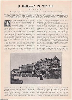 Image du vendeur pour A Railway in Mid-Air, Germay : the eight mile electric powered suspended railway (monorail), that is the Wupper Valley Railway in Germany, connecting Elberfeld & Barmen. An uncommon original article from the Wide World Magazine, 1901. mis en vente par Cosmo Books