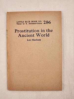 Seller image for Prostitution in the Ancient World Little Blue Book No. 286 for sale by WellRead Books A.B.A.A.