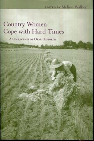Seller image for Country Women Cope with Hard Times (WOMEN'S DIARIES AND LETTERS OF THE SOUTH) for sale by Turgid Tomes