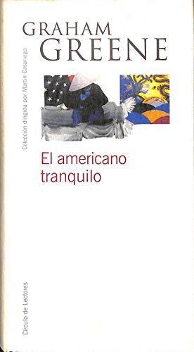 Imagen del vendedor de EL AMERICANO TRANQUILO (TAPA DURA) a la venta por Libro Inmortal - Libros&Co. Librería Low Cost