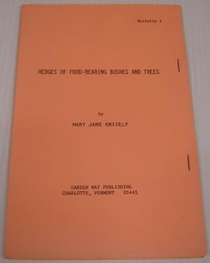 Hedges of Food-Bearing Bushes & Trees (Country Bookstore Bulletin 2)