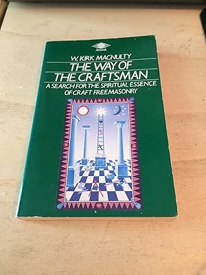 Bild des Verkufers fr The Way of the Craftsman: A Search for the Spiritual Essence of Craft Freemasonry zum Verkauf von Dreadnought Books