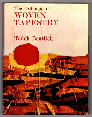 Seller image for The Technique of Woven Tapestry for sale by Lake Country Books and More