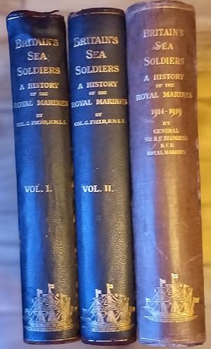 Seller image for BRITAIN'S SEA SOLDIERS. A History of the Royal Marines and Their Predecessors and of Their Services in Action, Ashore and Afloat. Complete in 3 Volumes. for sale by HALEWOOD AND SONS ABA ILAB Est. 1867.