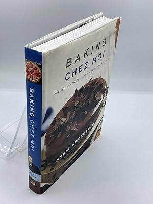 Imagen del vendedor de Baking Chez Moi Recipes from My Paris Home to Your Home Anywhere a la venta por True Oak Books