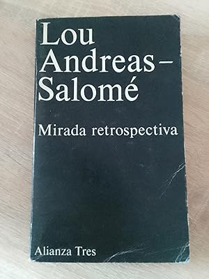 Imagen del vendedor de Mirada retrospectiva. Compendio de algunos recuerdos de la vida a la venta por Librera Eleutheria