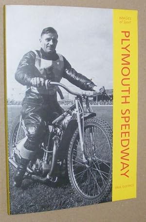 Plymouth Speedway (Images of Sport series)