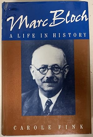 Seller image for Marc Bloch: A Life in History for sale by Chaparral Books